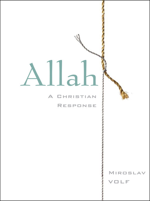 Title details for Allah by Miroslav Volf - Available